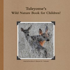 Tuleyome's Wild Nature Book! - for Tuleyome, Compiled by Mary K. Hanson