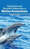 Theoretical and Scientific Researches in Marine Ecosystems