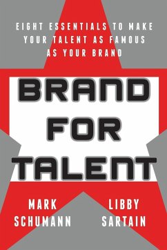 Brand for Talent - Schumann, Mark; Sartain, Elizabeth