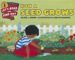 How a Seed Grows - Jordan, Helene J
