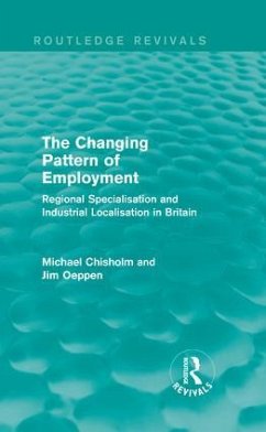 The Changing Pattern of Employment - Chisholm, Michael; Oeppen, Jim