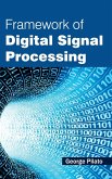 Framework of Digital Signal Processing