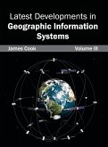 Latest Developments in Geographic Information Systems