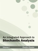 An Integrated Approach to Stochastic Analysis An Integrated Approach to Stochastic Analysis