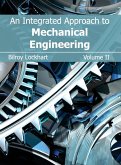 An Integrated Approach to Mechanical Engineering An Integrated Approach to Mechanical Engineering