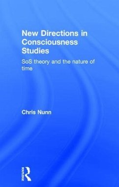 New Directions in Consciousness Studies - Nunn, Chris