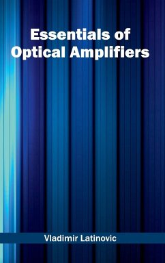 Essentials of Optical Amplifiers