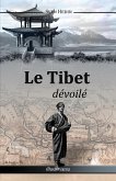 Le Tibet dévoilé