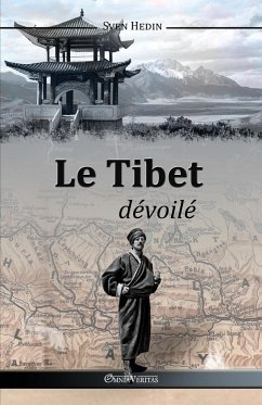 Le Tibet dévoilé - Hedin, Sven