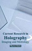 Current Research in Holography