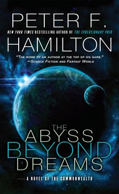 The Abyss Beyond Dreams: A Novel of the Commonwealth - Hamilton, Peter F.