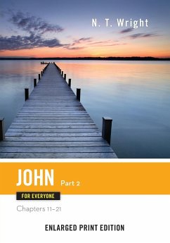 John for Everyone, Part 2: Chapters 11-21