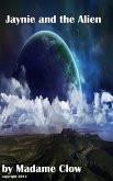 Jaynie and the Alien (eBook, ePUB) Jaynie and the Alien (eBook, ePUB)
