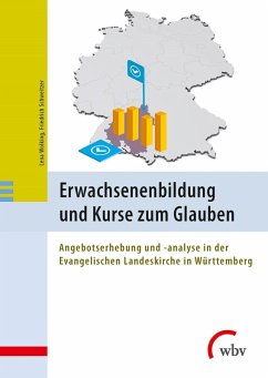 Erwachsenenbildung und Kurse zum Glauben (eBook, PDF) - Schweitzer, Friedrich; Wolking, Lena