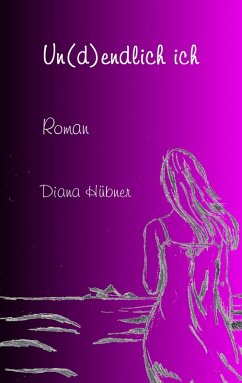 Cover Un(d)endlich ich (eBook, ePUB)