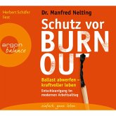 Schutz vor Burn-out - Ballast abwerfen - kraftvoller leben (MP3-Download)