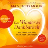 Das Wunder der Dankbarkeit (MP3-Download)