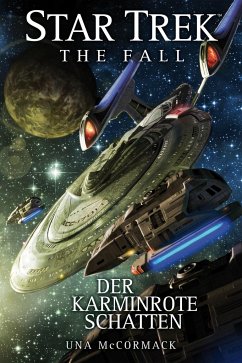 Der karminrote Schatten / Star Trek - The Fall Bd.2 - McCormack, Una