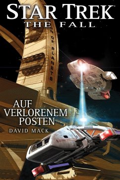 Auf verlorenem Posten / Star Trek - The Fall Bd.3 - Mack, David