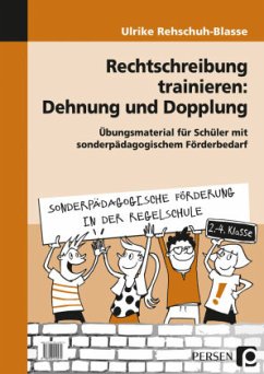 Rechtschreibung trainieren: Dehnung und Dopplung - Rehschuh-Blasse, Ulrike