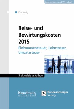 Reise- und Bewirtungskosten 2015 - Krudewig, Wilhelm