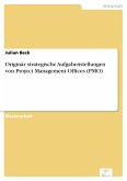 Originär strategische Aufgabenstellungen von Project Management Offices (PMO) (eBook, PDF)