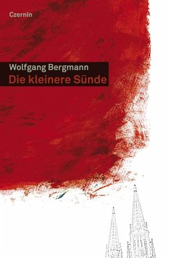 Die kleinere Sünde (eBook, ePUB) - Bergmann, Wolfgang