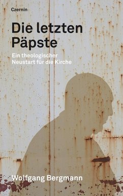 Die letzten Päpste (eBook, ePUB) - Bergmann, Wolfgang