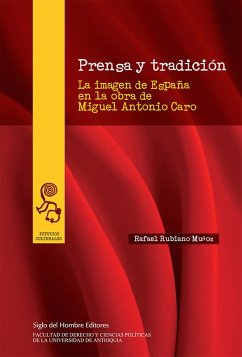 Prensa y tradición (eBook, ePUB) - Rubiano Muñoz, Rafael