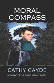 Moral Compass (Book Two of the World Within Trilogy) (eBook, ePUB)