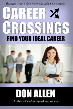 Career Crossings: Find Your Ideal Career! (eBook, ePUB) - Allen, Don