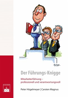Der Führungs-Knigge (eBook, PDF) - Hügelmeyer, Peter; Magnus, Carten