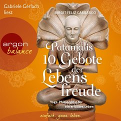 Patanjalis 10 Gebote der Lebensfreude (MP3-Download) - Carrasco, Birgit Feliz