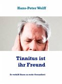 Tinnitus ist ihr Freund (eBook, ePUB)