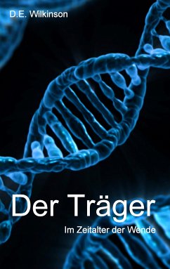 Der Träger (eBook, ePUB) - Wilkinson, D.E.