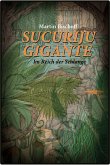 Sucuriju Gigante (eBook, ePUB)