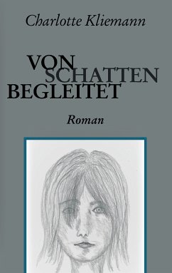 Von Schatten begleitet (eBook, ePUB) - Kliemann, Charlotte