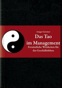 Das Tao im Management (eBook, ePUB) - Gerstner, Ansgar