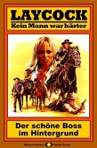 Der schöne Boss im Hintergrund / Laycock Western Bd.96 (eBook, ePUB)