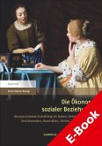 Die Ökonomie sozialer Beziehungen (eBook, PDF)