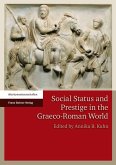 Social Status and Prestige in the Graeco-Roman World (eBook, PDF)