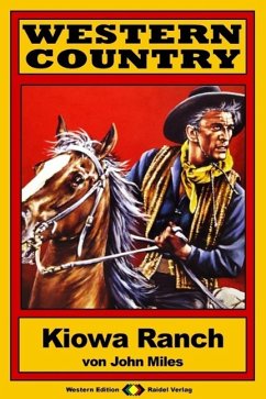 WESTERN COUNTRY 88: Kiowa Ranch (eBook, ePUB) - Miles, John