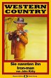 WESTERN COUNTRY 93: Sie nannten ihn... - Bild 1