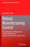 Robust Manufacturing Control