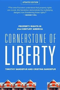Cornerstone of Liberty - Sandefur, Timothy; Sandefur, Christina