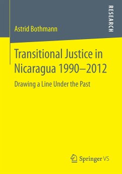 Transitional Justice in Nicaragua 1990¿2012 - Bothmann, Astrid