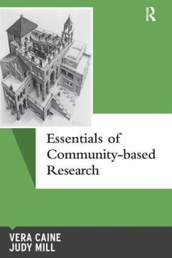 Essentials of Community-Based Research - Caine, Vera; Mill, Judy