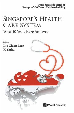 SINGAPORE'S HEALTH CARE SYSTEM - Chien Earn Lee & K Satku