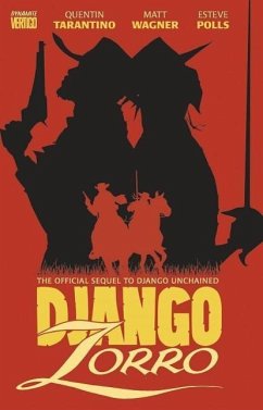 Django / Zorro - Tarantino, Quentin; Wagner, Matt