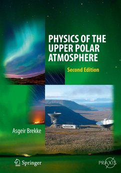 Physics of the Upper Polar Atmosphere - Brekke, Asgeir